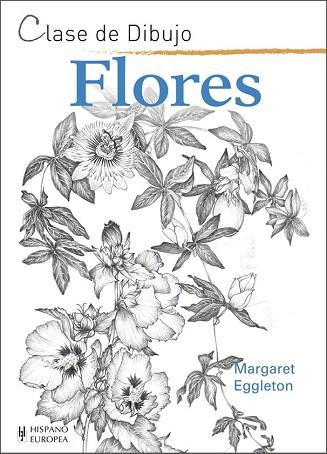 FLORES | 9788425521140 | EGGLETON, MARGARET | Llibres Parcir | Librería Parcir | Librería online de Manresa | Comprar libros en catalán y castellano online