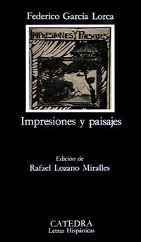 IMPRESIONES Y PAISAJES | 9788437610504 | FEDERICO GARCIA LORCA | Llibres Parcir | Llibreria Parcir | Llibreria online de Manresa | Comprar llibres en català i castellà online