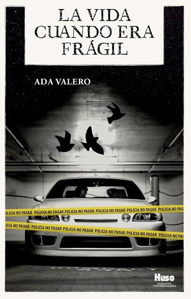LA VIDA CUANDO ERA FRÁGIL | 9788412301601 | VALERO, ADA | Llibres Parcir | Llibreria Parcir | Llibreria online de Manresa | Comprar llibres en català i castellà online