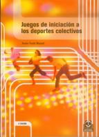JUEGOS DE INICIACION A LOS DEPORTES COLECTIVOS | 9788480192781 | XAVIER FUSTE | Llibres Parcir | Librería Parcir | Librería online de Manresa | Comprar libros en catalán y castellano online