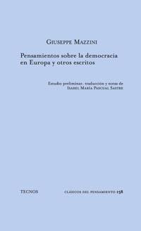 PENSAMIENTO SOBRE LA DEMOCRACIA EN EUROPA Y OTROS ESCRITOS | 9788430941025 | MAZZINI | Llibres Parcir | Librería Parcir | Librería online de Manresa | Comprar libros en catalán y castellano online