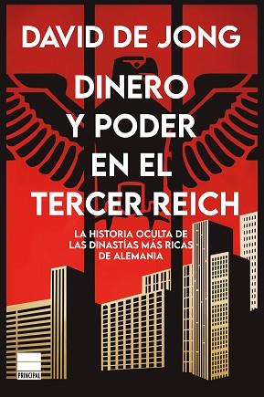 DINERO Y PODER EN EL TERCER REICH | 9788418216435 | DE JONG, DAVID | Llibres Parcir | Llibreria Parcir | Llibreria online de Manresa | Comprar llibres en català i castellà online