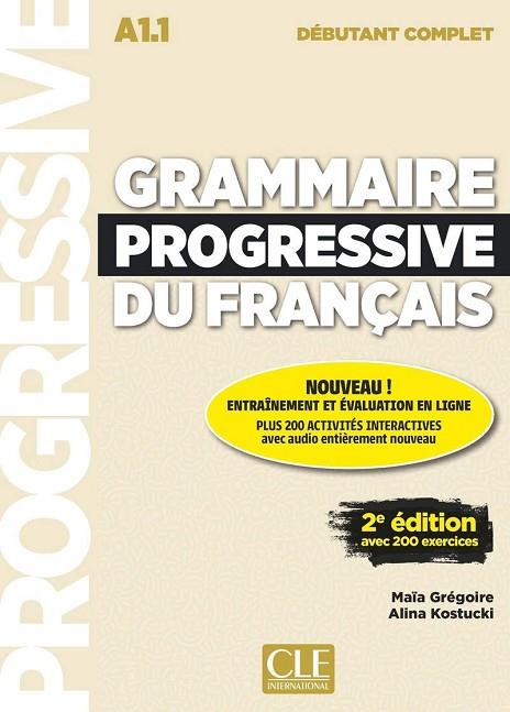 GRAMMAIRE PROGRESSIVE DU FRANÇAIS - NIVEAU DÉBUTANT COMPLET A1.1 - LIVRE+CD - 2º | 9782090382754 | GREGOIRE, MAÏA | Llibres Parcir | Llibreria Parcir | Llibreria online de Manresa | Comprar llibres en català i castellà online