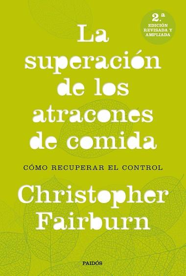 LA SUPERACIóN DE LOS ATRACONES DE COMIDA | 9788449333521 | FAIRBURN, CHRISTOPHER | Llibres Parcir | Librería Parcir | Librería online de Manresa | Comprar libros en catalán y castellano online