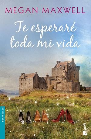 TE ESPERARÉ TODA MI VIDA | 9788408173311 | MAXWELL, MEGAN | Llibres Parcir | Llibreria Parcir | Llibreria online de Manresa | Comprar llibres en català i castellà online