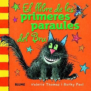 EL LLIBRE DE LES PRIMERES PARAULES DEL BRU (BRUIXA BRUNILDA/DUR) | 9788498017564 | THOMAS, VALERIE/PAUL, KORKY | Llibres Parcir | Librería Parcir | Librería online de Manresa | Comprar libros en catalán y castellano online