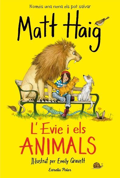 L'EVIE I ELS ANIMALS | 9788418134692 | HAIG, MATT | Llibres Parcir | Librería Parcir | Librería online de Manresa | Comprar libros en catalán y castellano online
