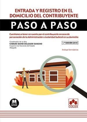 ENTRADA Y REGISTRO EN EL DOMICILIO DEL CONTRIBUYENTE. PASO A PASO | 9788418025105 | CANEDA RENDO, SUSANA / DELGADO SANCHO, CARLOS DAVID | Llibres Parcir | Librería Parcir | Librería online de Manresa | Comprar libros en catalán y castellano online