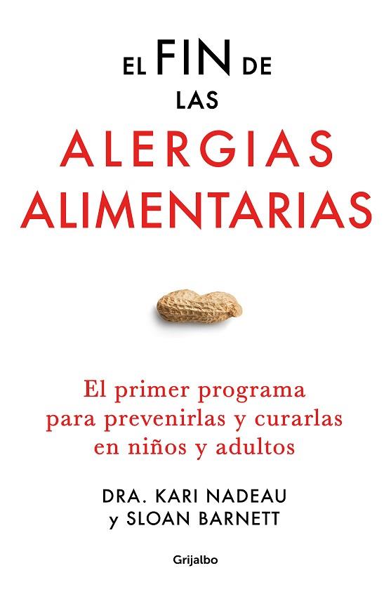 EL FIN DE LAS ALERGIAS ALIMENTARIAS | 9788425361494 | NADEAU, KARI/BARNETT, SLOAN | Llibres Parcir | Librería Parcir | Librería online de Manresa | Comprar libros en catalán y castellano online
