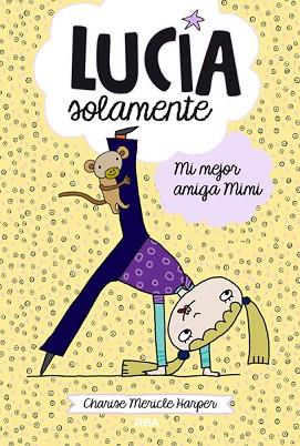 LUCÍA SOLAMENTE, 2 | 9788427204003 | MERICLE HARPER, CHARISE | Llibres Parcir | Llibreria Parcir | Llibreria online de Manresa | Comprar llibres en català i castellà online