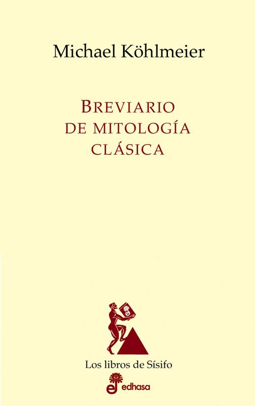 BREVIARIO MITOLOGIA CLASICA | 9788435027052 | KOHLMEIER | Llibres Parcir | Llibreria Parcir | Llibreria online de Manresa | Comprar llibres en català i castellà online