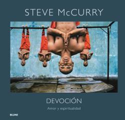 DEVOCIÓN | 9788419785756 | MCCURRY, STEVE | Llibres Parcir | Librería Parcir | Librería online de Manresa | Comprar libros en catalán y castellano online