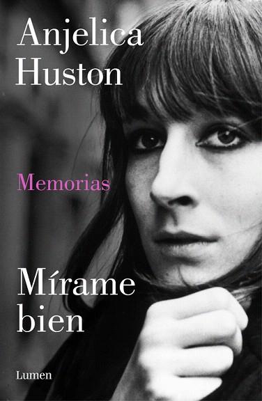 MÍRAME BIEN | 9788426422422 | HUSTON,ANJELICA | Llibres Parcir | Llibreria Parcir | Llibreria online de Manresa | Comprar llibres en català i castellà online