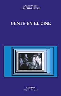 GENTE EN EL CINE | 9788437619804 | PAECH | Llibres Parcir | Llibreria Parcir | Llibreria online de Manresa | Comprar llibres en català i castellà online