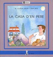 LA CASA D EN PERE | 9788424622589 | VALERI MARIA EULALIA RIFA FINA | Llibres Parcir | Librería Parcir | Librería online de Manresa | Comprar libros en catalán y castellano online