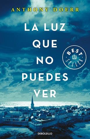 LA LUZ QUE NO PUEDES VER | 9788466333849 | DOERR, ANTHONY | Llibres Parcir | Librería Parcir | Librería online de Manresa | Comprar libros en catalán y castellano online