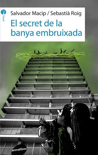 EL SECRET DE LA BANYA EMBRUIXADA | 9788415975434 | MACIP MARESMA, SALVADOR/ROIG I CASAMITJANA, SEBASTIÀ | Llibres Parcir | Librería Parcir | Librería online de Manresa | Comprar libros en catalán y castellano online