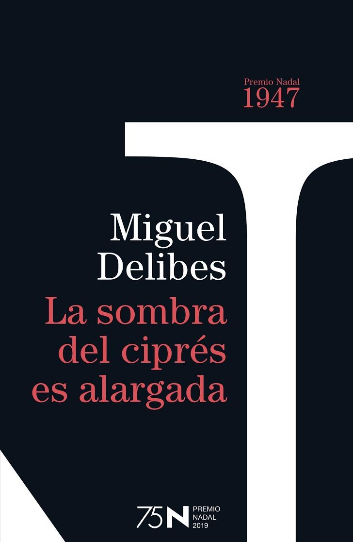LA SOMBRA DEL CIPRÉS ES ALARGADA | 9788423354948 | DELIBES SETIÉN, MIGUEL | Llibres Parcir | Llibreria Parcir | Llibreria online de Manresa | Comprar llibres en català i castellà online