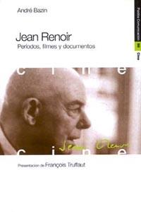JEAN RENOIR CINE COMUNIC | 9788449307195 | Andre BAZIN | Llibres Parcir | Librería Parcir | Librería online de Manresa | Comprar libros en catalán y castellano online