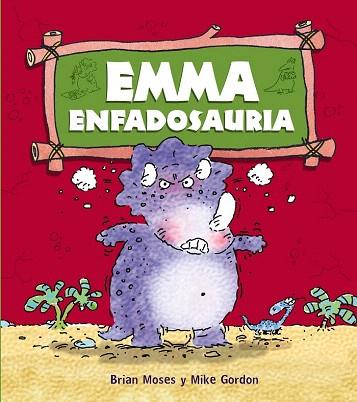 EMMA ENFADOSAURIA | 9788467840193 | MOSES, BRIAN | Llibres Parcir | Llibreria Parcir | Llibreria online de Manresa | Comprar llibres en català i castellà online