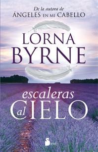 ESCALERAS AL CIELO | 9788478088003 | BYRNE, LORNA | Llibres Parcir | Librería Parcir | Librería online de Manresa | Comprar libros en catalán y castellano online
