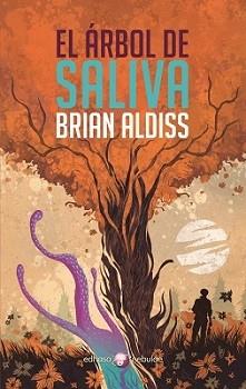 EL ÁRBOL DE SALIVA | 9788435022170 | ALDISS, BRIAN | Llibres Parcir | Llibreria Parcir | Llibreria online de Manresa | Comprar llibres en català i castellà online