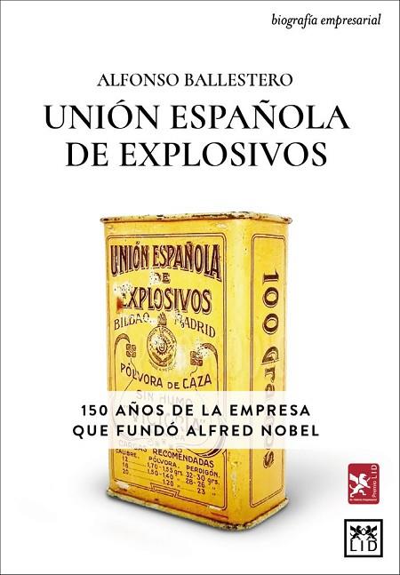 UNIÓN ESPAÑOLA DE EXPLOSIVOS | 9788416894956 | ALFONSO BALLESTERO | Llibres Parcir | Librería Parcir | Librería online de Manresa | Comprar libros en catalán y castellano online