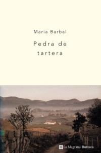 PEDRA TARTERA -BUTXACA | 9788482643496 | BARBAL MARIA | Llibres Parcir | Librería Parcir | Librería online de Manresa | Comprar libros en catalán y castellano online