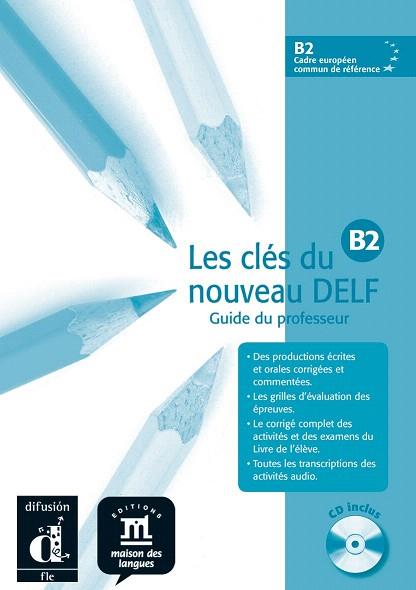 LES CLÉS DU NOUVEAU DELF B2 PROFESOR + CD | 9788484434306 | BRETONNIER, MARIE/GODARD, EMMANUEL/LIRIA, PHILIPPE/SIGÉ, JEAN PAUL/MISTICHELLI, MARION | Llibres Parcir | Llibreria Parcir | Llibreria online de Manresa | Comprar llibres en català i castellà online