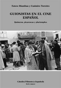 GUIONISTAS EN EL CINE ESPAÑOL | 9788437616667 | RIAMBAU | Llibres Parcir | Librería Parcir | Librería online de Manresa | Comprar libros en catalán y castellano online