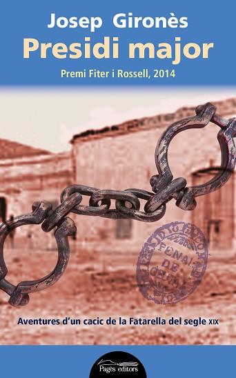 PRESIDI MAJOR | 9788499755946 | GIRONÈS, JOSEP | Llibres Parcir | Librería Parcir | Librería online de Manresa | Comprar libros en catalán y castellano online