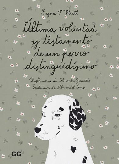 ÚLTIMA VOLUNTAD Y TESTAMENTO DE UN PERRO DISTINGUIDÍSIMO | 9788425232169 | O'NEILL, EUGENE | Llibres Parcir | Llibreria Parcir | Llibreria online de Manresa | Comprar llibres en català i castellà online