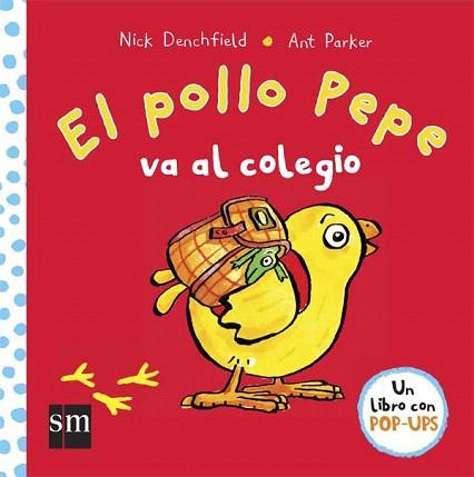 EL POLLO PEPE VA AL COLEGIO | 9788467578713 | DENCHFIELD, NICK | Llibres Parcir | Llibreria Parcir | Llibreria online de Manresa | Comprar llibres en català i castellà online