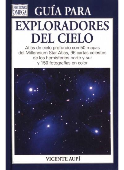 GUIA PARA EXPLORADORES DEL CIELO | 9788428212861 | AUPI VICENTE | Llibres Parcir | Llibreria Parcir | Llibreria online de Manresa | Comprar llibres en català i castellà online