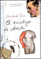 EL OMBLIGO DE ADAN | 9788484325758 | SIMS | Llibres Parcir | Librería Parcir | Librería online de Manresa | Comprar libros en catalán y castellano online