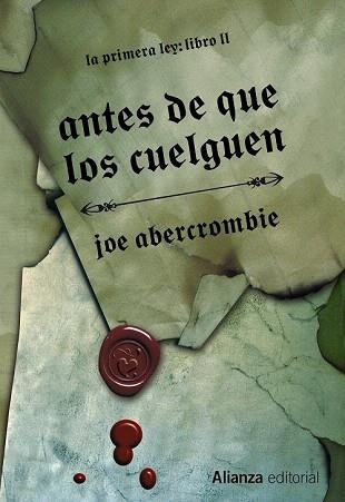ANTES DE QUE LOS CUELGUEN | 9788420676029 | ABERCROMBIE, JOE | Llibres Parcir | Llibreria Parcir | Llibreria online de Manresa | Comprar llibres en català i castellà online