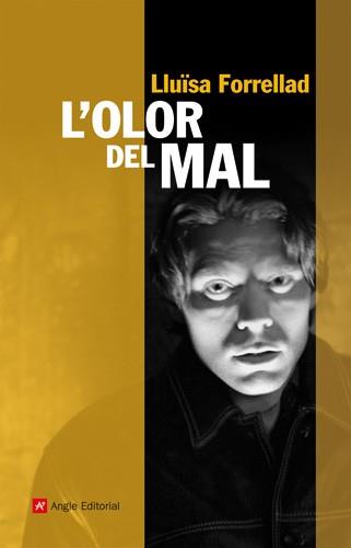 OLOR DEL MAL | 9788415002529 | LUISA FOREELLAT | Llibres Parcir | Librería Parcir | Librería online de Manresa | Comprar libros en catalán y castellano online