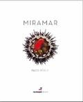MIRAMAR-PACO PÉREZ | 9788472121591 | PÉREZ SÁNCHEZ, PACO | Llibres Parcir | Librería Parcir | Librería online de Manresa | Comprar libros en catalán y castellano online