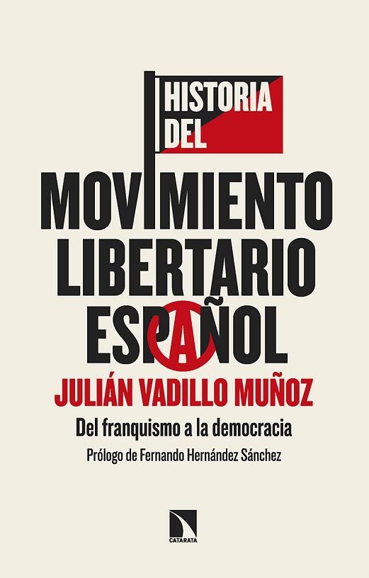 HISTORIA DEL MOVIMIENTO LIBERTARIO ESPAÑOL | 9788413527802 | VADILLO MUÑOZ, JULIÁN | Llibres Parcir | Librería Parcir | Librería online de Manresa | Comprar libros en catalán y castellano online