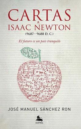 CARTAS A ISAAC NEWTON | 9788467025453 | JOSÉ MANUEL SÁNCHEZ RON | Llibres Parcir | Librería Parcir | Librería online de Manresa | Comprar libros en catalán y castellano online