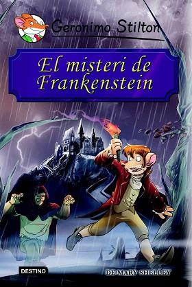 EL MISTERI DE FRANKENSTEIN (GERONIMO STILTON) | 9788490573686 | GERONIMO STILTON | Llibres Parcir | Librería Parcir | Librería online de Manresa | Comprar libros en catalán y castellano online