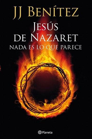 Jesús de Nazaret: Nada es lo que parece | 9788408013921 | J. J. Benítez | Llibres Parcir | Librería Parcir | Librería online de Manresa | Comprar libros en catalán y castellano online