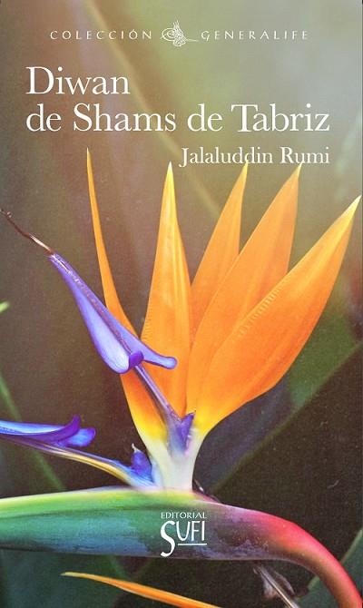 DIWAN DE SHAMS DE TABRIZ | 9788412349061 | , JALALUDDIN RUMI | Llibres Parcir | Llibreria Parcir | Llibreria online de Manresa | Comprar llibres en català i castellà online