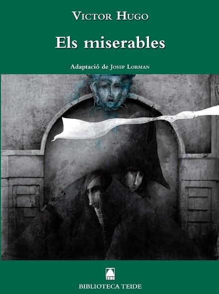 BIBLIOTECA TEIDE 045 - ELS MISERABLES -VÍCTOR HUGO | 9788430762905 | FORTUNY GINÉ, JOAN BAPTISTA / MARTÍ RAÜLL, SALVADOR | Llibres Parcir | Llibreria Parcir | Llibreria online de Manresa | Comprar llibres en català i castellà online