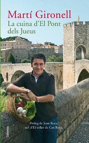 LA CUINA DEL PONT DELS JUEUS | 9788466410908 | GIRONELL MARTI | Llibres Parcir | Llibreria Parcir | Llibreria online de Manresa | Comprar llibres en català i castellà online
