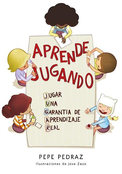 APRENDE JUGANDO | 9788417424688 | PEDRAZ, PEPE | Llibres Parcir | Librería Parcir | Librería online de Manresa | Comprar libros en catalán y castellano online