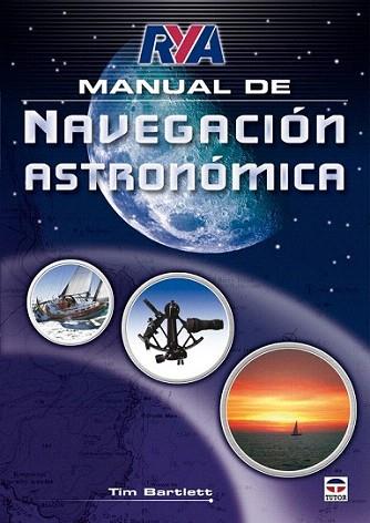 MANUAL DE NAVEGACION ASTRONOMICA | 9788479028404 | BARTLETT TIM | Llibres Parcir | Llibreria Parcir | Llibreria online de Manresa | Comprar llibres en català i castellà online