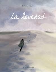 LA LEVEDAD | 9788416542857 | MEURISSE, CATHERINE | Llibres Parcir | Librería Parcir | Librería online de Manresa | Comprar libros en catalán y castellano online