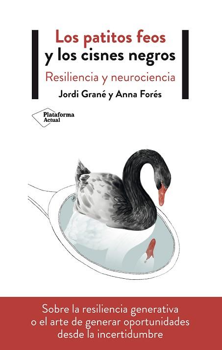 LOS PATITOS FEOS Y LOS CISNES NEGROS | 9788417622411 | GRANÉ, JORDI/FORÉS, ANNA | Llibres Parcir | Llibreria Parcir | Llibreria online de Manresa | Comprar llibres en català i castellà online