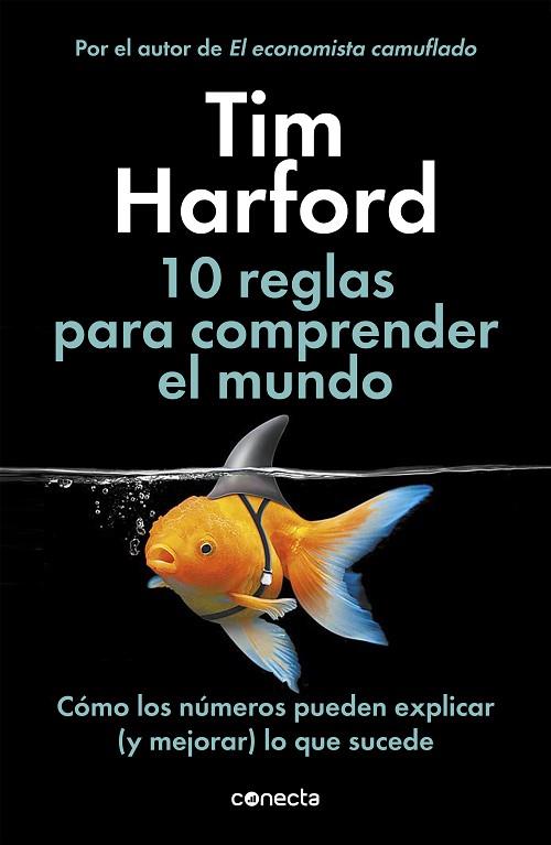 10 REGLAS PARA COMPRENDER EL MUNDO | 9788416883943 | HARFORD, TIM | Llibres Parcir | Llibreria Parcir | Llibreria online de Manresa | Comprar llibres en català i castellà online